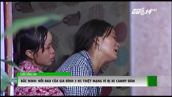 3 học sinh bị xe Camry đâm thiệt mạng: Nỗi đau xé lòng người ở lại