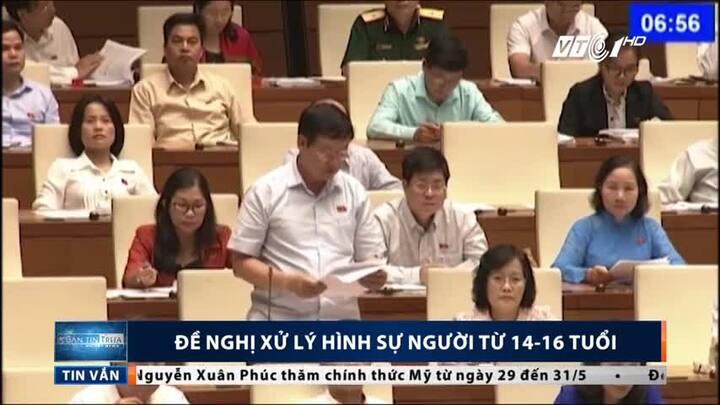 Video: Đề nghị xử lý hình sự người từ 14-16 tuổi