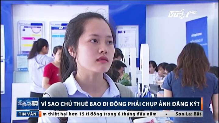 Vì sao thuê bao di động phải chụp ảnh chân dung chính chủ?