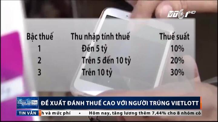 Đề xuất đánh thuế 30% với người trúng số Vietlott