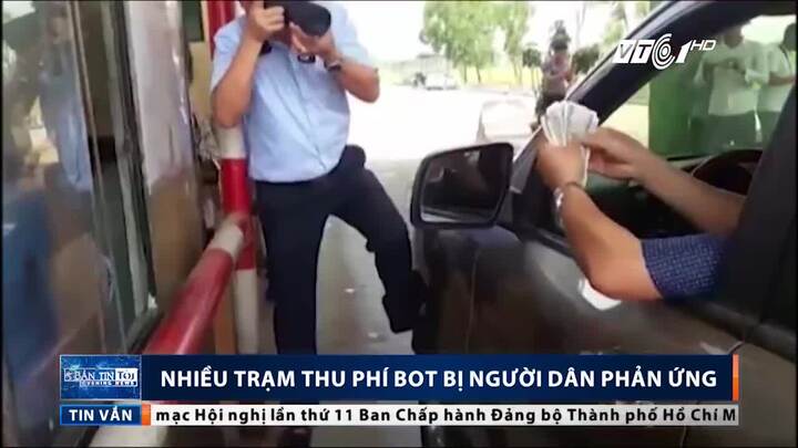 Điểm lại hàng loạt trạm BOT bị người dân phản ứng dữ dội
