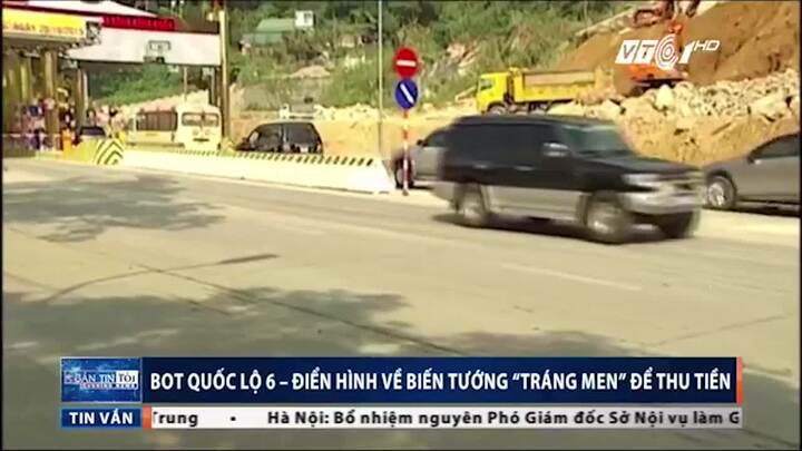 BOT quốc lộ 6: Điển hình của biến tướng 'tráng men' để thu tiền