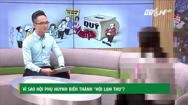 Vì sao hội phụ huynh biến thành 'hội lạm thu'?