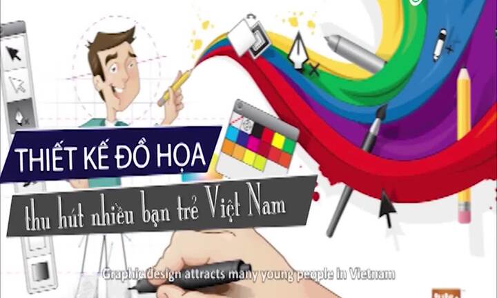 Thiết kế đồ họa - Nghề 'hot' nhất hiện nay