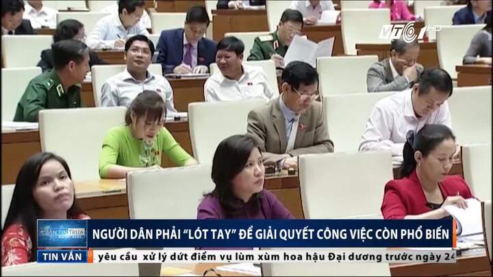 ĐBQH: Hiện tượng dân phải 'lót tay' để giải quyết công việc còn phổ biến