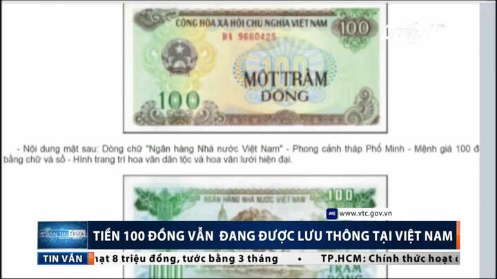 Tiền 100 đồng vẫn đang được lưu thông ở Việt Nam
