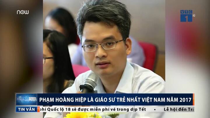 Chân dung giáo sư trẻ nhất Việt Nam năm 2017