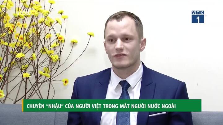 Chuyện 'nhậu' của người Việt trong mắt người nước ngoài