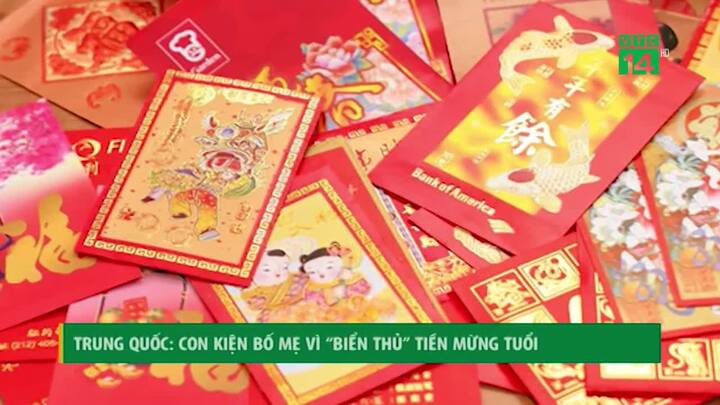 Trung Quốc: Bố mẹ bị con kiện vì 'biển thủ' hơn 200 triệu đồng tiền mừng tuổi
