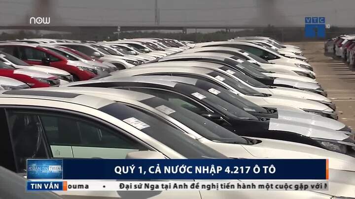 Bất ngờ với số lượng ô tô nhập khẩu về Việt Nam từ đầu năm
