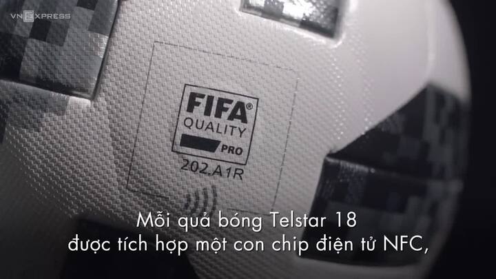Quả bóng công nghệ tại World Cup 2018 có gì đặc biệt?