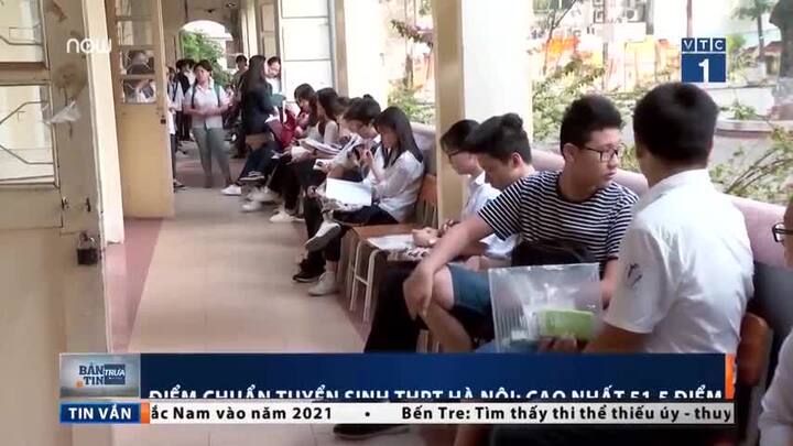 Điểm chuẩn tuyển sinh THPT Hà Nội cao nhất 51,5 điểm