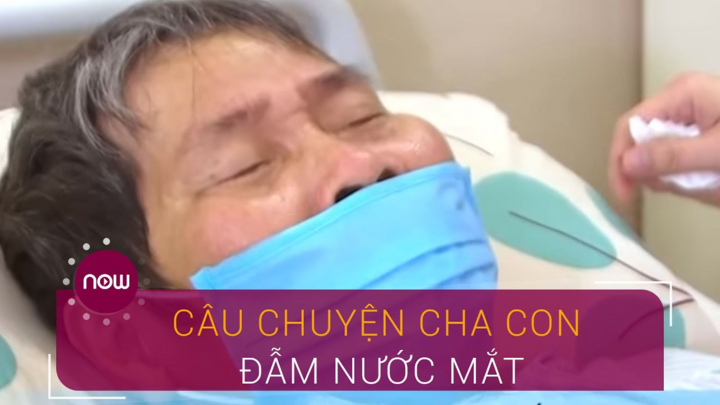 Video: Câu chuyện cha con đẫm nước mắt tại Bệnh viện Bạch Mai