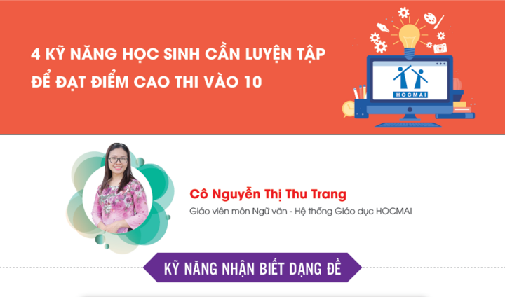 4 kỹ năng học sinh cần luyện tập để đạt điểm cao trong kỳ thi vào lớp 10