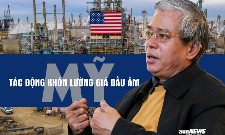 Đại sứ Phạm Quang Vinh phân tích tác động khôn lường giá dầu âm với nước Mỹ