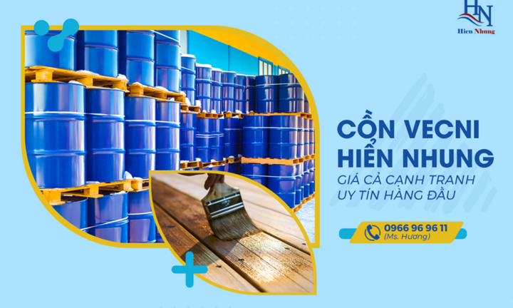 Cồn vecni Hiển Nhung: Bí quyết cho vẻ đẹp của nội thất gỗ