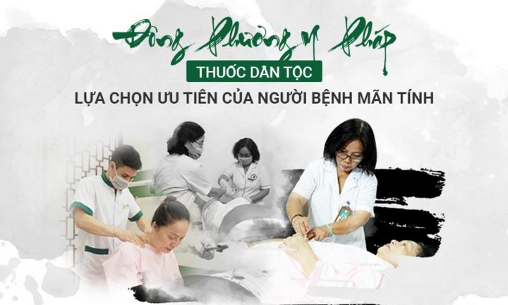 Đông phương y pháp Thuốc dân tộc: Lựa chọn ưu tiên của hàng ngàn người bệnh