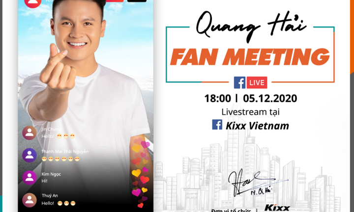 Xem trực tiếp fan meeting của Quang Hải trên page Kixx Việt Nam