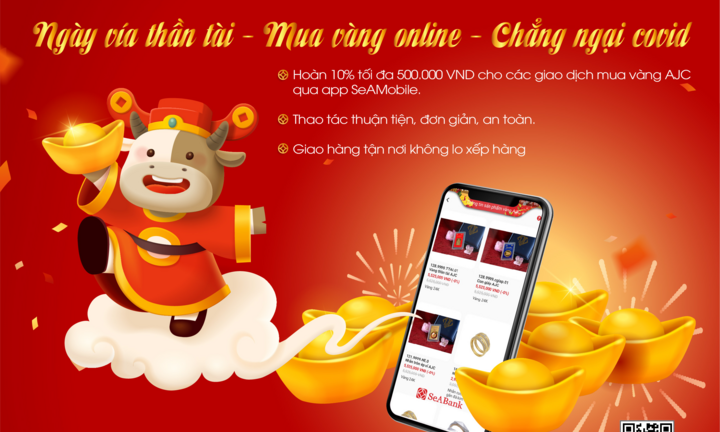 Cùng SeABank đón 'Thần tài đến nhà, nhận lộc xuân sang'