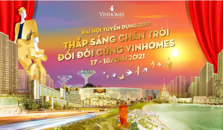 Vinhomes mở Đại hội Tuyển dụng 2021 lớn chưa từng có