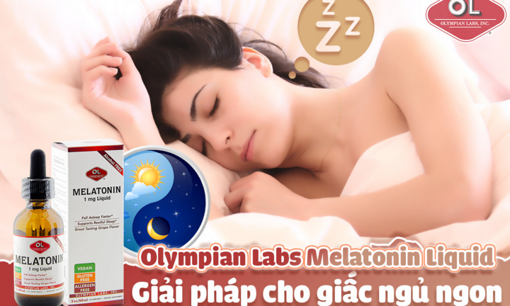 Olympian Labs Melatonin Liquid – Sản phẩm cho người mất ngủ, ngủ không sâu giấc