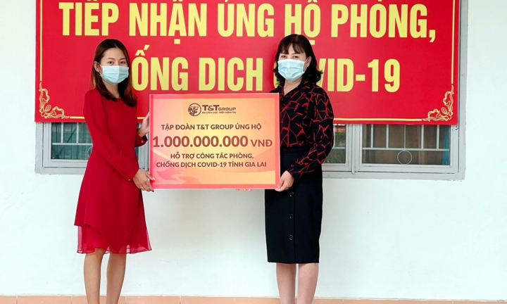 Tập đoàn T&T Group ủng hộ 2 tỷ đồng giúp Gia Lai chống dịch COVID-19