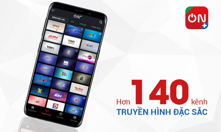 Ra mắt dịch vụ truyền hình ON+: Xem thả ga, data không giới hạn