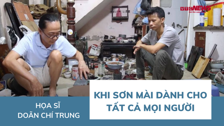 Họa sĩ Doãn Chí Trung và hành trình đưa tranh sơn mài đến với người khuyết tật