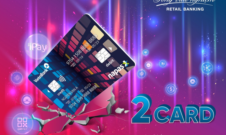 Tính năng nhân đôi, tiện ích vượt trội với thẻ nội địa VietinBank 2Card