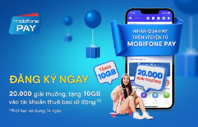 Đăng ký ngay, nhận quà hay trên ví điện tử MobiFone Pay