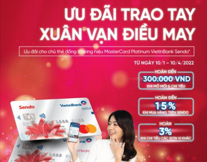 2 tỷ đồng 'Ưu đãi trao tay - Xuân vạn điều may' với VietinBank Sendo