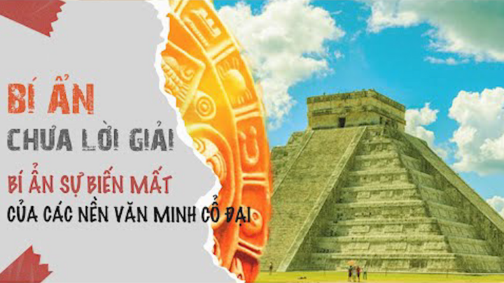 Video: Bí ẩn sự biến mất của các nền văn minh cổ đại