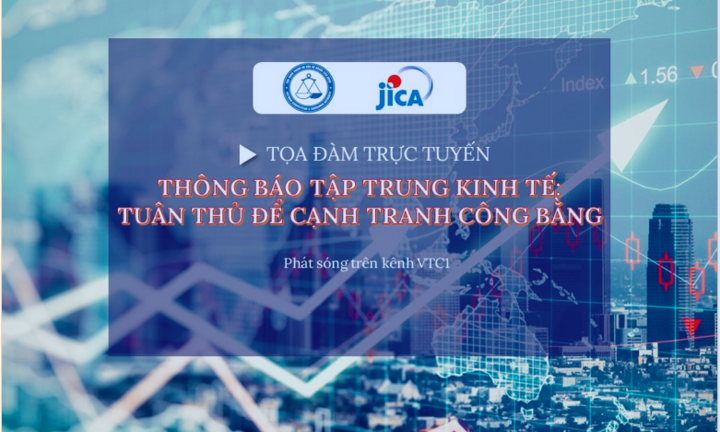 Tọa đàm trực tuyến Thông báo tập trung kinh tế: Tuân thủ để cạnh tranh công bằng