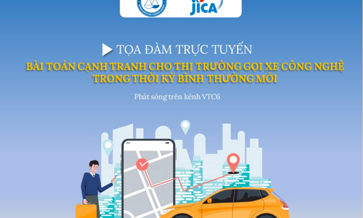 Tọa đàm trực tuyến: Bài toán cạnh tranh cho thị trường gọi xe công nghệ