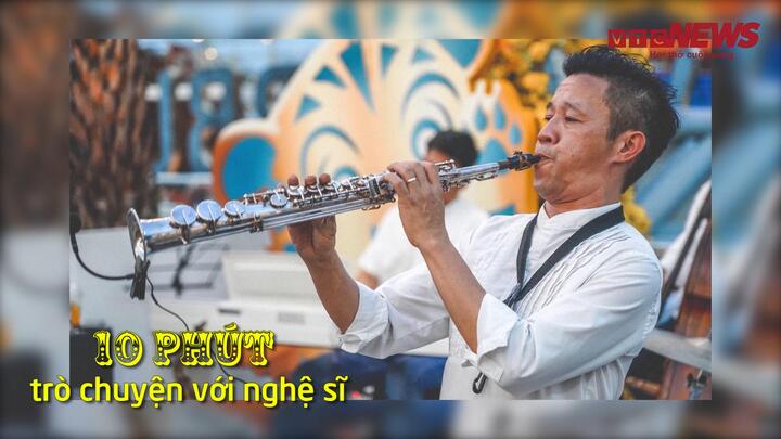 10 phút với nghệ sĩ: Gặp vợ chồng nghệ sĩ kèn Clarinet Tuấn Lộc
