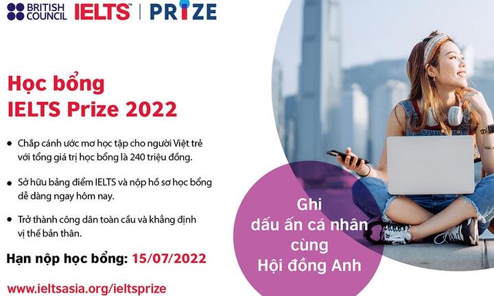 Học bổng IELTS 2022 dành cho người Việt trẻ khao khát phục vụ cộng đồng