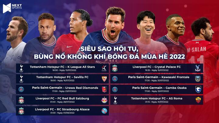 Next sports sở hữu trọn vẹn 9 trận giao hữu với các ngôi sao thế giới hot nhất