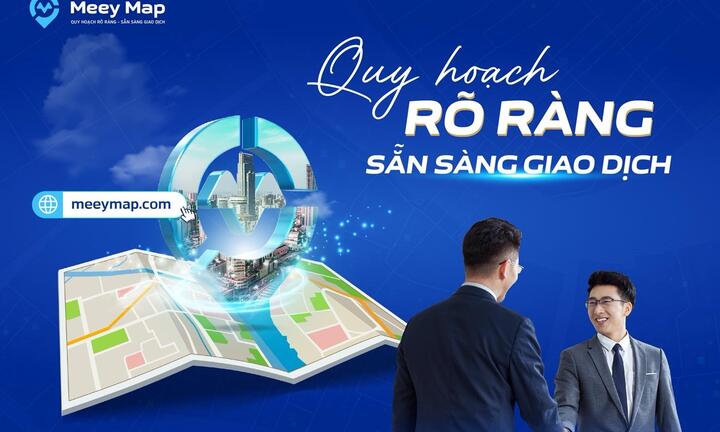Meey Map tiên phong trong cập nhật dữ liệu quy hoạch xây dựng