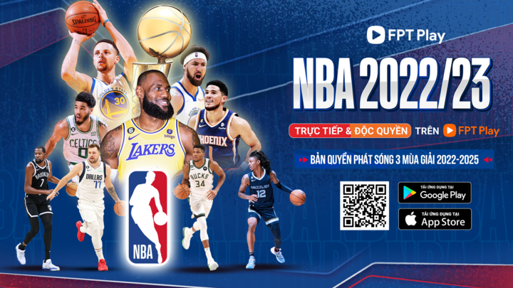 FPT Play phát độc quyền giải bóng rổ nhà nghề Mỹ NBA 3 mùa giải liên tiếp