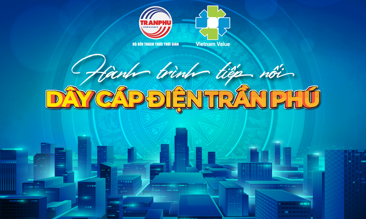 Dây cáp điện Trần Phú – Đồng hành phát triển cùng người Việt