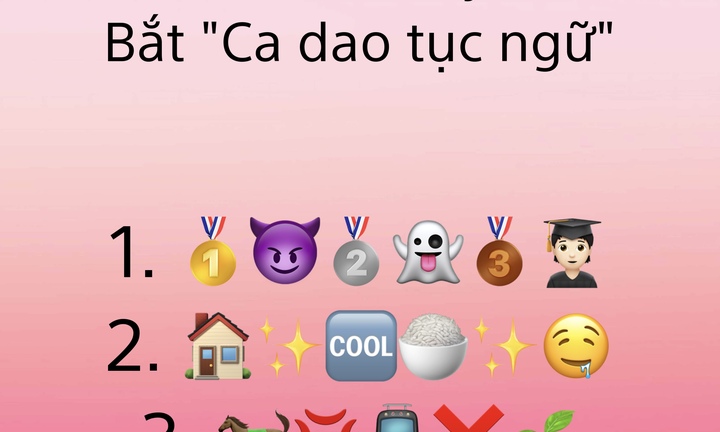 Thử thách đuổi 'Emoji' đoán 'ca dao tục ngữ': 99% người chịu thua, còn bạn?