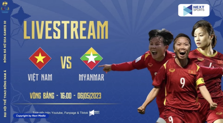 Xem trực tiếp trận Việt Nam - Myanmar, Bảng A bóng đá nữ SEA Games 32
