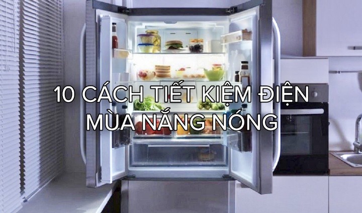 10 cách giúp tiết kiệm điện hiệu quả để giảm tiền điện mùa nắng nóng