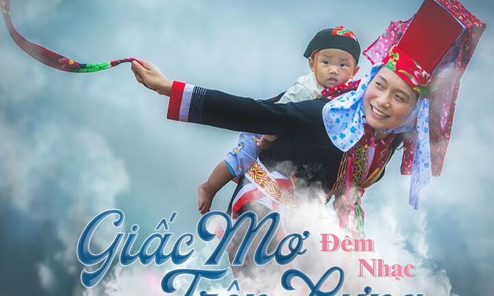 ‘Giấc mơ trên lưng’ – Đêm nhạc vì trẻ em vùng cao Điện Biên