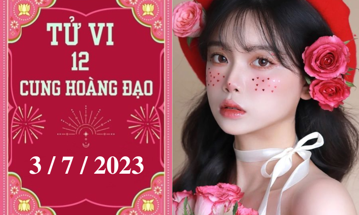 Tử vi vui 12 cung hoàng đạo ngày 3/7: Bảo Bình thuận lợi, Ma Kết nóng giận