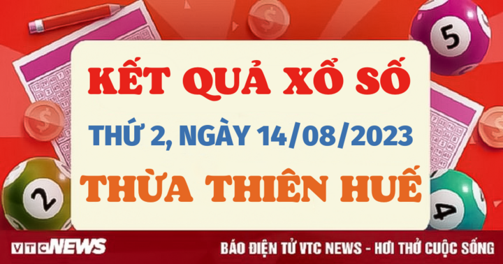 XSTTH 14/8/2023 - Kết quả xổ số Thừa Thiên Huế ngày 14/8 