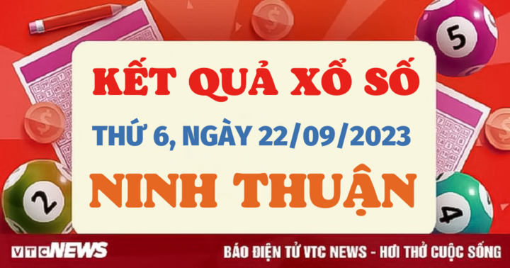 Xổ số Ninh Thuận 22/9/2023 - Kết quả XSNT hôm nay 22/9