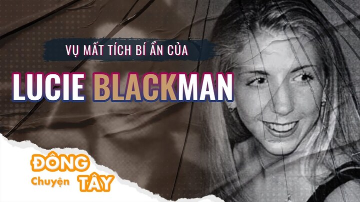 Vụ mất tích Lucie Blackman: Vạch mặt thủ đoạn man rợ của 'ác thú mặt người'