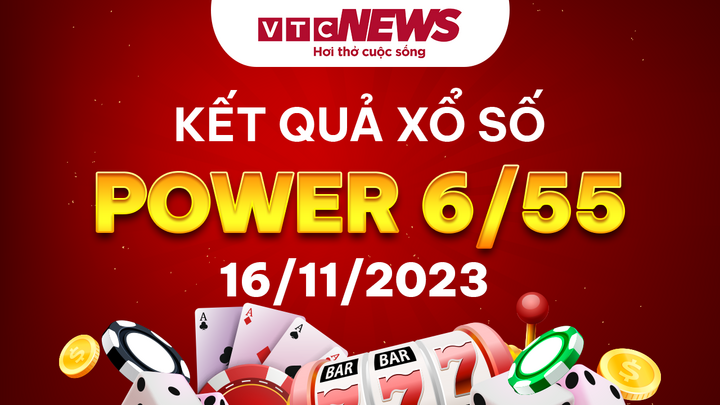 Kết quả xổ số Vietlott ngày 16/11/2023 - Vietlott Power 6/55 16/11 