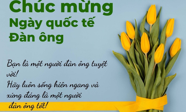 Lời chúc Ngày Quốc tế Đàn ông 19/11